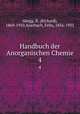 Handbuch der Anorganischen Chemie. 4, Abegg, R. (Richard), 1869-1910,Auerbach, Felix, 1856-1933 