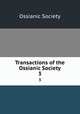 Transactions of the Ossianic Society. 3, Ossianic Society 