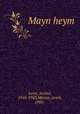 Mayn heym, Lerer, Jechiel, 1910-1943,Merzer, Arieh, 1905- 