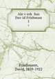Ale v?erk? fun Dav?id Frishman, Frischmann, David, 1859-1922 