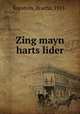 Zing mayn harts lider, Kopstein, Bracha, 1911- 