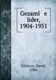 Gezaml e lider, 1904-1951, Einhorn, David, 1886- 