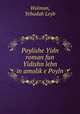 Poylishe Yidn roman fun Yidishn lebn in amolik?e Poyln, Wolman, Yehudah Leyb 