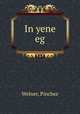 In yene eg, Welner, Pinches 