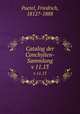 Catalog der Conchylien-Sammlung. v 11.13, Paetel, Friedrich, 1812?-1888 