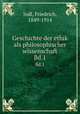 Geschichte der ethik als philosophischer wissenschaft. Bd.1, Jodl, Friedrich, 1849-1914 