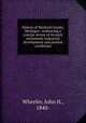 History of Wexford County, Michigan : embracing a concise review of its early settlement, industrial development and present conditions, Wheeler, John H., 1840- 