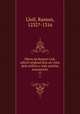 Obres de Ramon Lull, edici original feta en vista dels millors y ms antichs manuscrits. 11, Llull, Ramon, 1232?-1316 