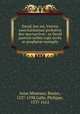 David, hoc est, Virtvtis exercitatissimae probatvm deo spectacvlvm : ex David pastoris militis regis exvlis ac prophetae exemplis, Arias Montano, Benito, 1527-1598,Galle, Philippe, 1537-1612 