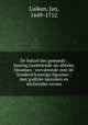 De bykorf des gemoeds : honing zaamelende uit allerley bloemen : vervattende over de honderd konstige figuuren : met godlyke spreuken en stichtelyke verzen, Luiken, Jan, 1649-1712 