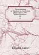 The evolution of theology in the Greek philosophers. The Gifford lectures. 02, Caird, Edward, 1835-1908 