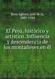 El Per, histrico y artstico. Influencia y descendencia de los montaeses en l, 