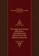 On renal and urinary affections : miscellaneous affections of the kidneys and urine, Dickinson, W. Howship (William Howship), 1832-1913 