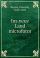 Ins neue Land microform, Reuter, Gabriele, 1859-1941 