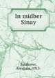In midber Sinay, Sutzkever, Abraham, 1913- 