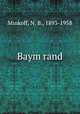 Baym rand, Minkoff, N. B., 1893-1958 