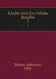 Kinder yorn fun Yidishe shrayber. 1, Simon, Solomon, 1895- 
