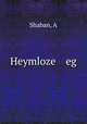 Heymloze eg, A. Shaban 