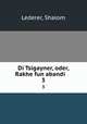 Di Tsigayner, oder, Rakhe fun abandi . 3, Lederer, Shalom 