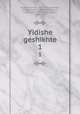 Yidishe geshikhte. 1, 