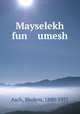 Mayselekh fun umesh, Asch, Sholem, 1880-1957 