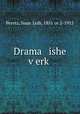 Drama ishe v?erk?, Peretz, Isaac Leib, 1851 or 2-1915 