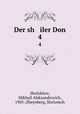 Der sh iler Don. 4, Sholokhov, Mikhail Aleksandrovich, 1905-,Sheynberg, Shelomoh 