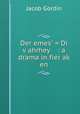 Der emes? = Di v?ahrhey : a drama in fier ak? en, Jacob Gordin 
