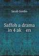 Saffoh a drama in 4 ak? en, Jacob Gordin 