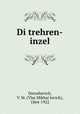 Di trehren-inzel, Vlas Mikhailovich Doroshevich 