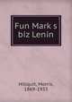 Fun Mark?s biz Lenin, Hillquit, Morris, 1869-1933 