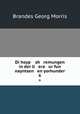 Di hoyp sh remungen in der li era ur fun nayntsen en yorhunder. 6, Brandes Georg Morris 