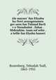 Ale mayses? fun Eliyahu ha-Novi aroysgenumen gev?oren fun Talmud Bavli v?e-Yerushalmi . Zohar . Midrashim. tsum sof sefer . a tefile fun Elyohu hanovi, Rozenberg, Yehudah Yudl, 1865-1935 