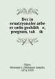 Der in ernatsyonaler arbe er ordn geshikh e, program, tak? ik?, Olgin, Moissaye J. (Moissaye Joseph), 1874-1939 