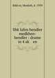 Shk?lafen hendler medkhen-hendler : drame in 4 ak? en, Mosheh Rikh?er 