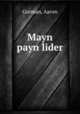 Mayn payn lider, Gutman, Aaron 