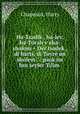 Ha-Tsadik?, ha-lev, ha-Torah v?eha-shalom = Der tsadek?, di harts, di Toyre un sholem . : psuk?im fun seyfer Tilim ., Chapman, Harry 