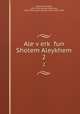 Ale verk fun Sholem Aleykhem. 2, Sholem Aleichem, 1859-1916,Sholem Aleichem, 1859-1916. Works. Buenos Aires. 1952-1959 