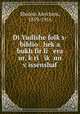 Di Yudishe folk?s-biblio hek a bukh fir li era ur, k?ri ik? un v?issenshaf, Sholem Aleichem, 1859-1916 