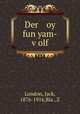 Der oy fun yam-v?olf, Jack London 