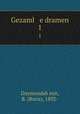 Gezaml e dramen. 1, Boris Daymondsh?eyn 