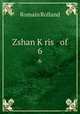 Zshan Kris of. 6, Romain Rolland 