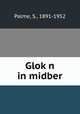 Glokn in midber, Palme, S., 1891-1952 