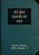 Af der zunik?er zay, Chane Levin 