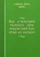 Roy e feferlakh humoris ishe mayse?lakh fun shap un yunyon, Liptsin, Sem, 1893- 