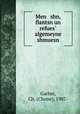 Men shn, flantsn un refues? algemeyne shmuesn, Garber, Ch. (Chone), 1907- 