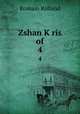 Zshan Kris of. 4, Romain Rolland 