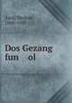 Dos Gezang fun ol, Asch, Sholem, 1880-1957 