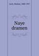 Naye dramen, Asch, Sholem, 1880-1957 