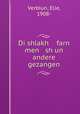 Di shlakh farn men sh un andere gezangen, Verblun, Elie, 1908- 